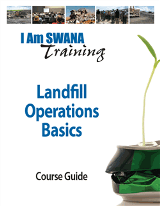 SWANA Training Landfill Operations Basics - Course Guide
